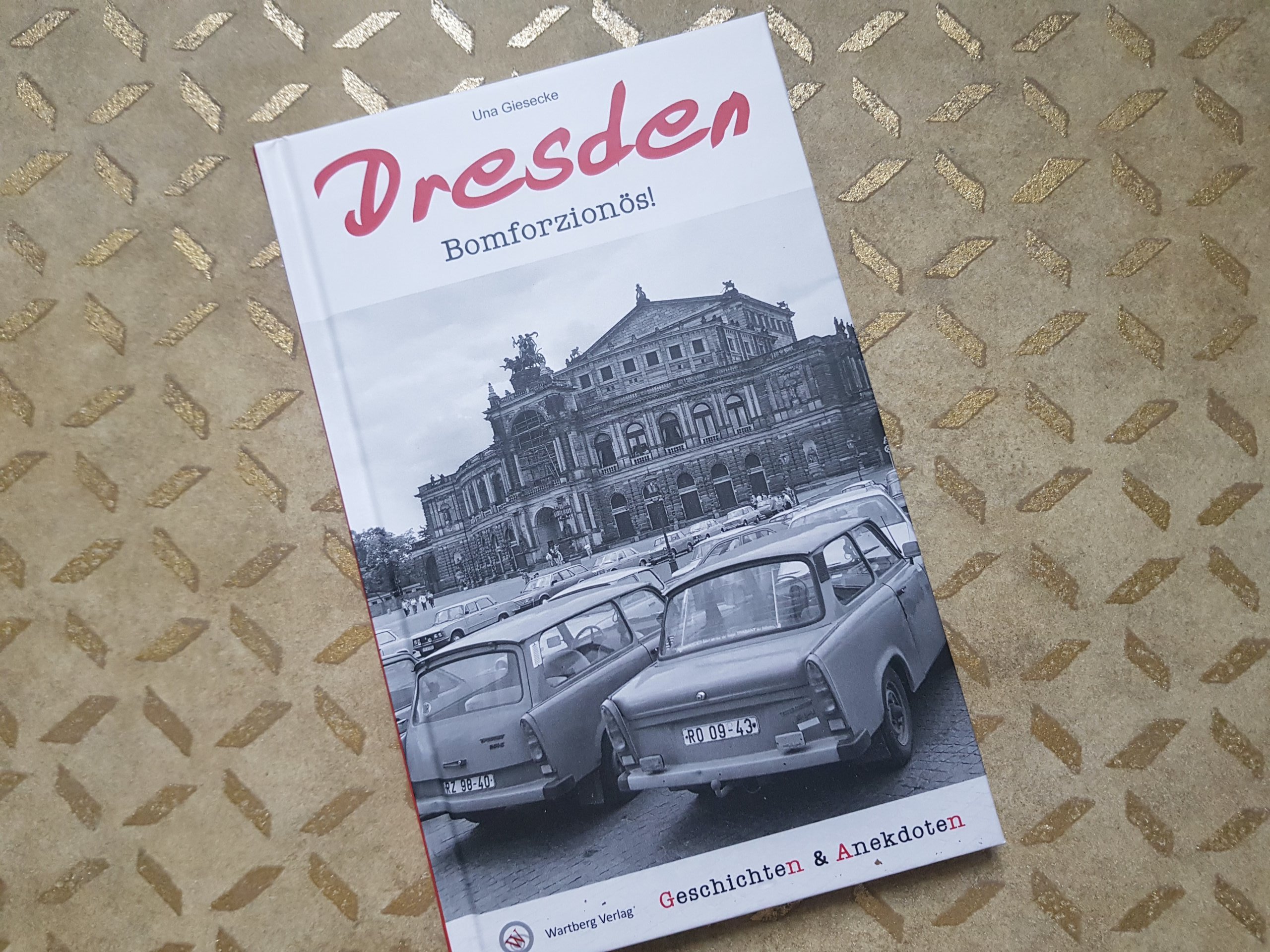 Dresden – Bomforzionös!